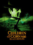 Children of the Corn 666: Isaac's Return