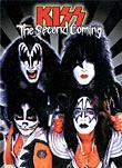 Kiss: The Second Coming