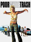 Poor White Trash
