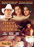 River Made to Drown In