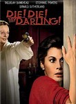 Die! Die! My Darling!