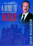 P.D. James: A Mind to Murder