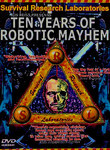 Survival Research Laboratories: Ten Years of Robotic Mayhem