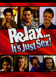 Relax ... It's Just Sex