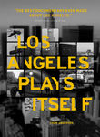 Los Angeles Plays Itself