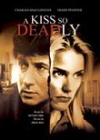 A Kiss So Deadly