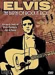 Elvis: The Birth of Rock N' Roll