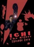 Ichi the Killer: Episode Zero