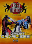 Crash Masters Collection:2 Great Cavaliers (kung fu)