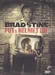 Brad Stine: Put a Helmet On