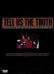 Tell Us the Truth: The Live Concert Recording