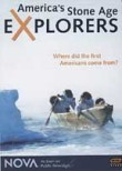 America's Stone Age Explorers: Nova