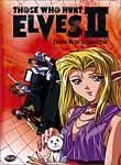Those Who Hunt Elves II