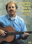Fingerstyle Jazz Guitar: Vol. 2: Bop to Modern