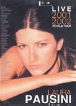 Laura Pausini: Live 2001-2002 World Tour