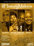 The History Makers: Courage