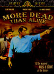 More Dead Than Alive