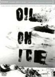 Oil on Ice