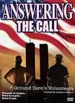 Answering the Call: Ground Zero's Volunteers