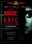The House Where Evil Dwells