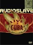 Audioslave: Live in Cuba