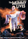 The Mummy Lives