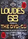 Loudes 68: The Movement of Hip-Hop and Reggaeton