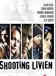 Shooting Livien