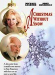 A Christmas Without Snow