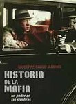 La Mafia: La Historia de La Mafia