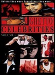 Ghetto Celebrities