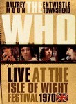 The Who: Live at the Isle of Wight Festival: 1970