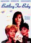 Battling for Baby