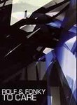 Rolf & Fondy: To Care