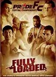 Pride FC: 30 Fully Loaded