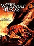 Mexican Werewolf in Texas