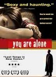 You Are Alone