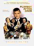 Playboy After Dark: Vol. 2 (3-Disc Series)