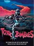 Toxic Zombies