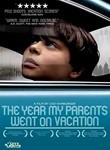The Year My Parents Went on Vacation