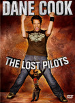 Dane Cook: The Lost Pilots