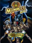 Mummies Alive!: The Beginning