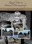 Reach Out to Natural Horsemanship: Uncovering the Art of Long-Lining