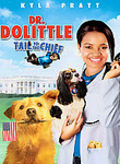 Dr. Dolittle: Tail to the Chief