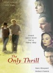 The Only Thrill