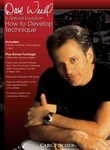 Dave Weckl: How to Develop Technique