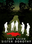 They Killed Sister Dorothy
