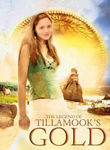 The Legend of Tillamook's Gold