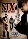 Six Reasons Why