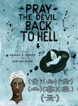 Pray the Devil Back to Hell poster